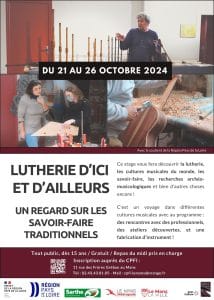 Ateliers : Lutherie d’ici et d’ailleurs, un regard sur les savoir-faire traditionnels